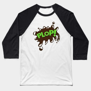 Plop! Baseball T-Shirt